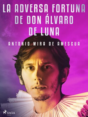 cover image of La adversa fortuna de don Álvaro de Luna